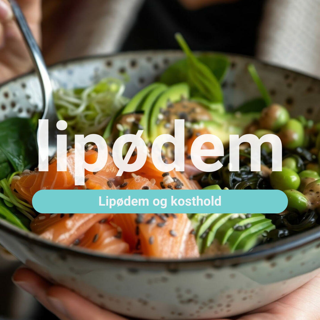 Lipødem og kosthold